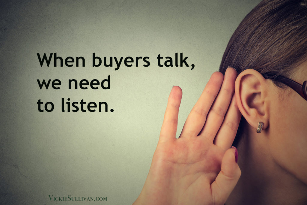 Listen to buyers